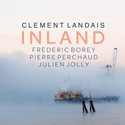 the album cover for Clement Landais - Inland