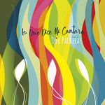 the album cover for Trío Palabras - Lo Que Dice Mi Cantara [180 Gram]