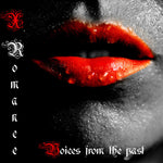 the album cover for X-Romance - Voices From The Past