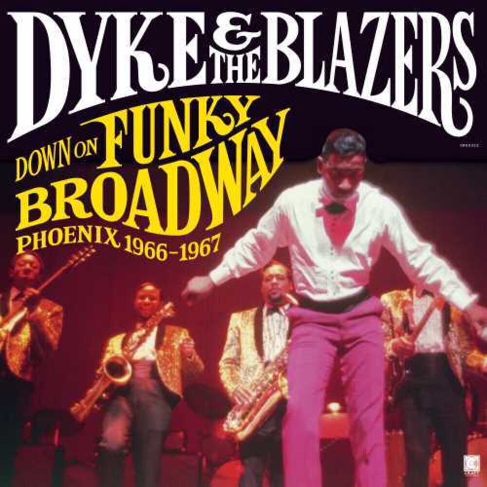 the album cover for Dyke & The Blazers - Down on Funky Broadway: Phoenix (1966–1967) [2LP]