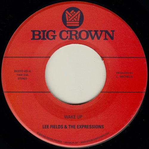 Lee Fields & the Expressions - Wake Up / You're What's Needed in My Life (Vinyl)