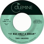 Thee Sinseers - It Was Only A Dream (Vinyl)