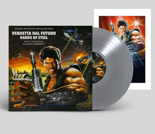 クラウディオ・シモネッティ - ハンズ・オブ・スティール (Vendetta Dal Futuro) (オリジナル・サウンドトラック) (レコード)