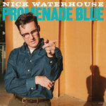 the album cover for Nick Waterhouse - Promenade Blue [LP]