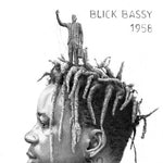 the album cover for Blick Bassy - 1958 [Digipak]
