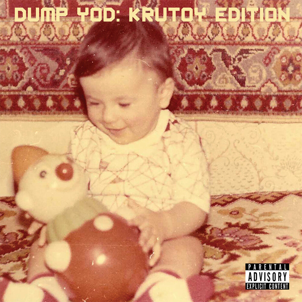 the album cover for Your Old Droog - Dump Yod: Krutoy Edition