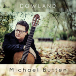 the album cover for Dowland / Butten - Michael Butten Plays Dowland