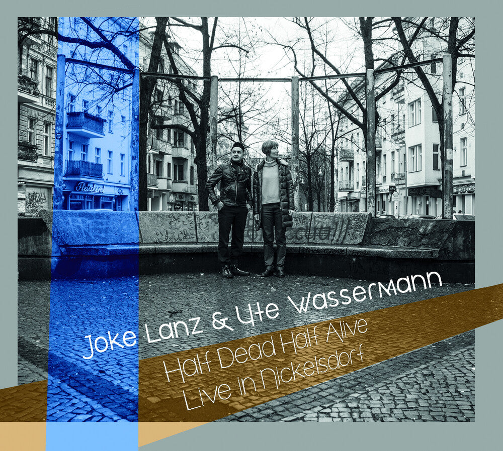 the album cover for Joke Lanz/ Wassermann,Ute - Half Dead Half Alive (live In Nickelsdorf)