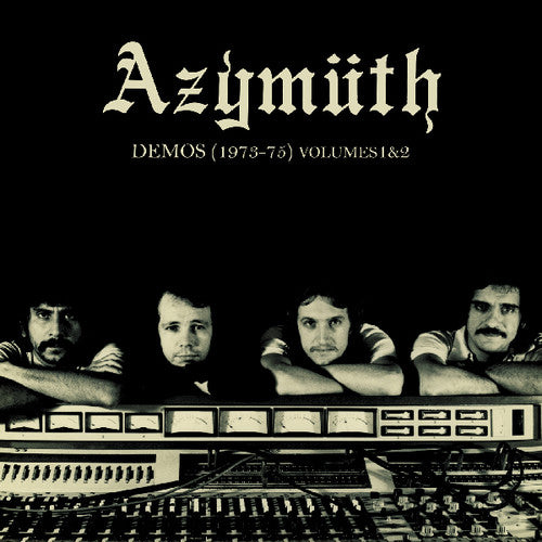 the album cover for Azymuth - Demos (1973-75) 1 & 2