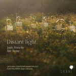 the album cover for Janis Porietis/ Reine,Ilze - Distant Light: Latvian Contemporary Music For Trumpet & Organ