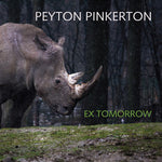 the album cover for Peyton Pinkerton - Ex Tomorrow [Limited Edition]