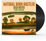 the album cover for Josh Hoyer/ Soul Colossal - Natural Born Hustler (Blk) [180 Gram]
