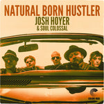 Josh Hoyer - Natural Born Hustler (CD)