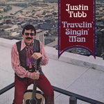 the album cover for Justin Tubb - Travelin' Singin' Man (Mod)