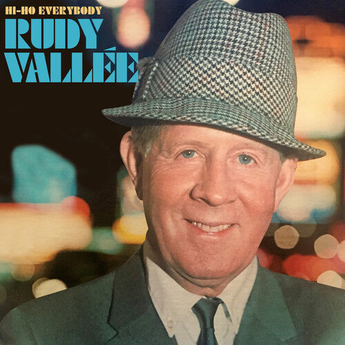Rudy Vallee - Hi-Ho Everybody (CD)
