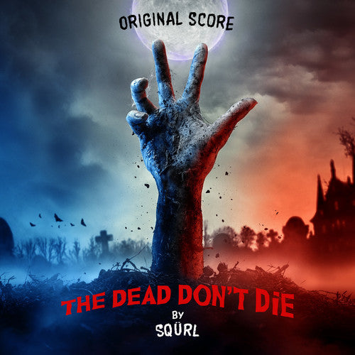 SQÜRL - The Dead Don't Die (Original Score) (CD)