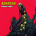 the album cover for Bokassa - Crimson Riders [Colored Vinyl] (Uk)