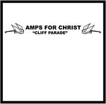 the album cover for Amps For Christ / Bastard Noise - Cliff Parade / The Crossroads Of Agony