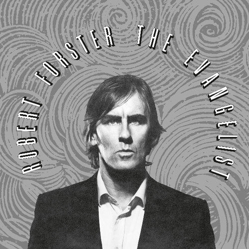 Robert Forster - Evangelista (Vinilo)