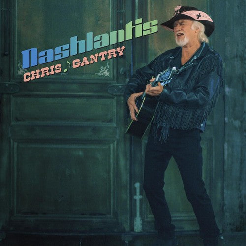 Chris Gantry - Nashlantis (Vinilo)