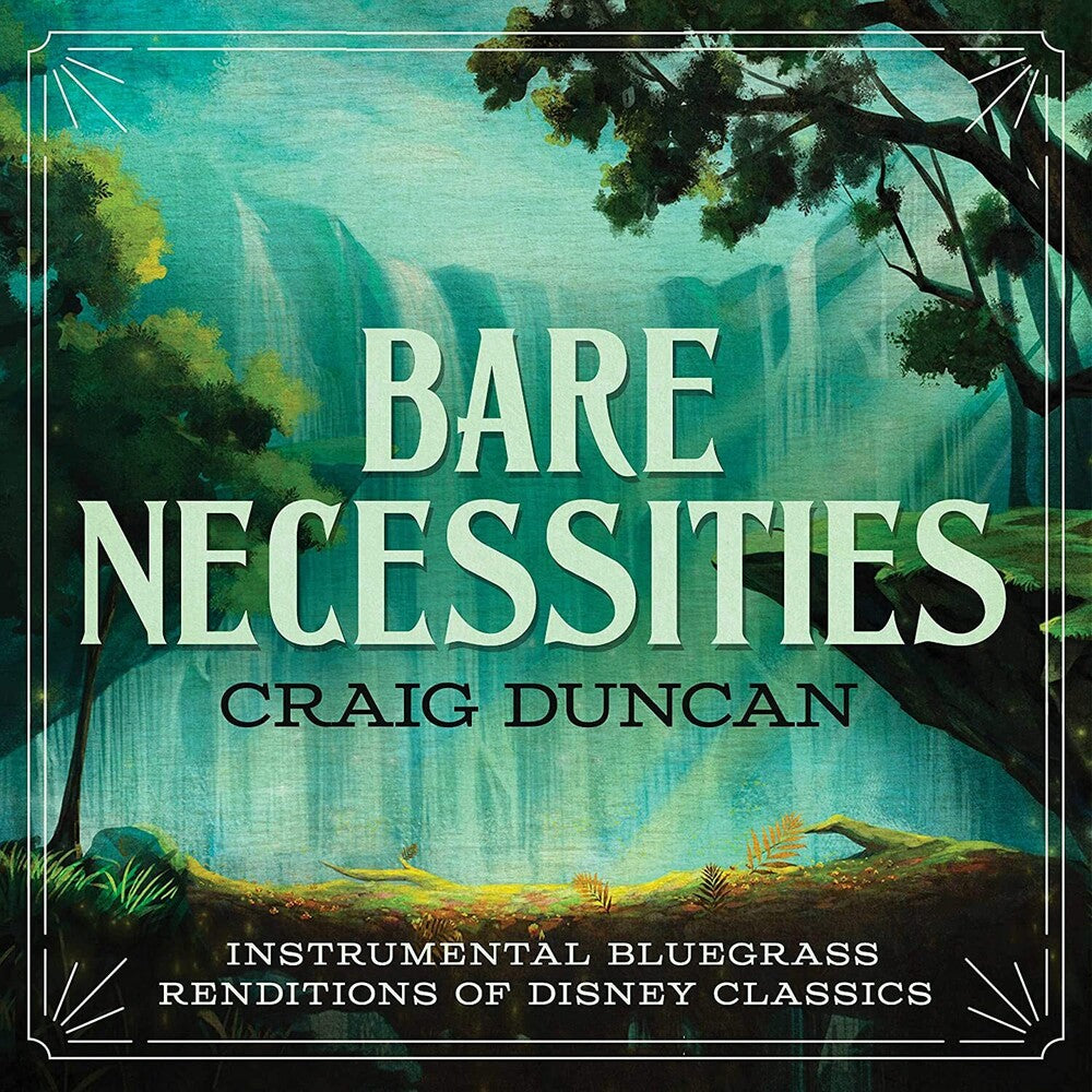 the album cover for Craig Duncan - Bare Necessities: Instrumental Bluegrass Renditions Of Disney Classics