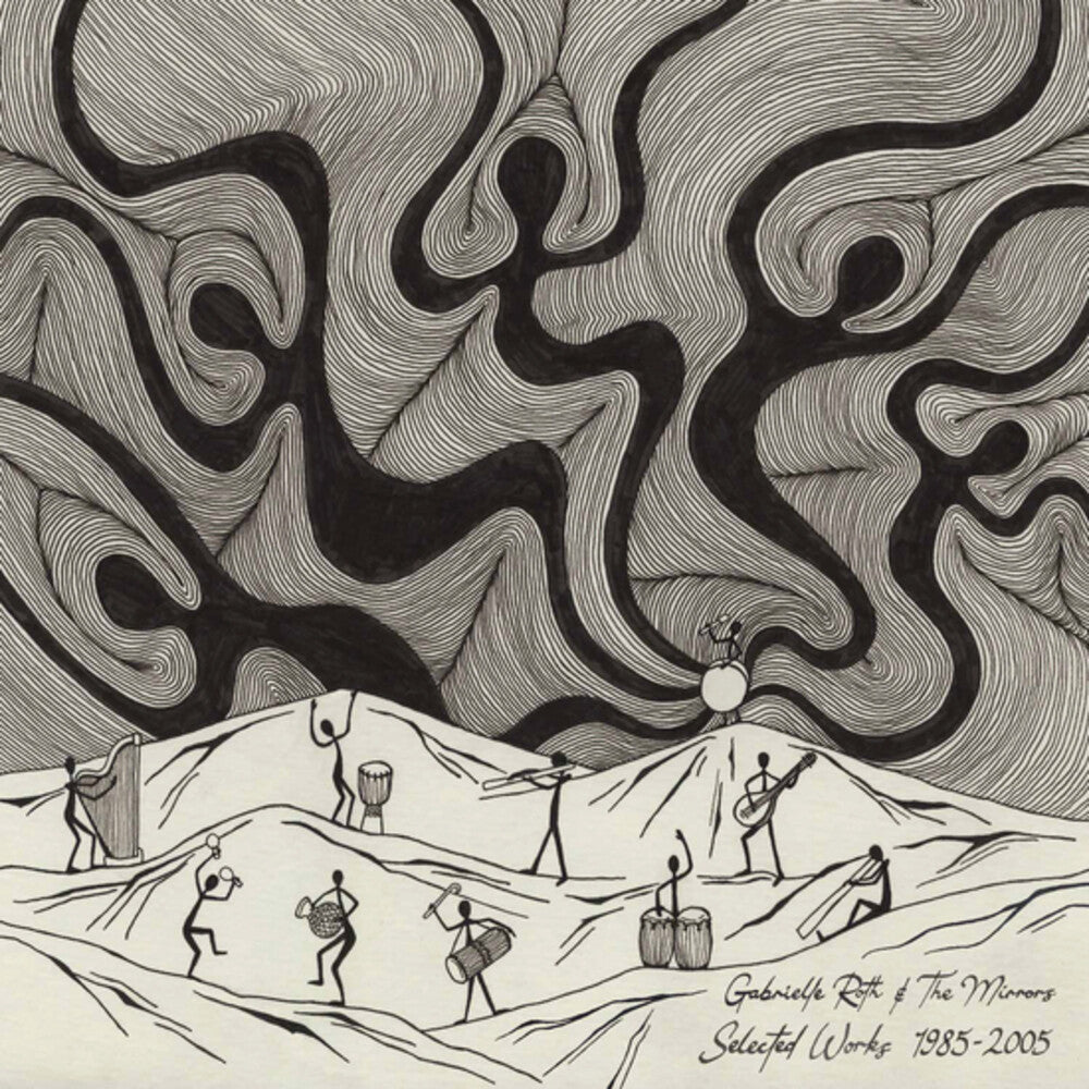 the album cover for Gabrielle Roth/ The Mirrors - Selected Works 1985-2005