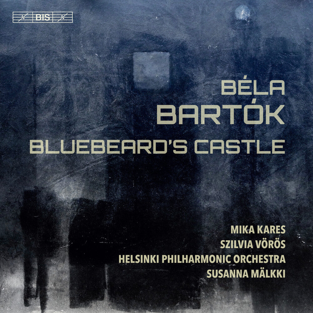 the album cover for Bela Bartok/ Kares / Malkki - Bluebeard's Castle