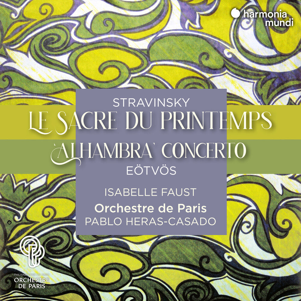 the album cover for Isabelle Faust/ Orchestre De Paris / Heras-Casado - Stravinsky: Le Sacre Du Printemps