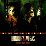 Bunbury &amp; Vegas - El Tiempo De Las Cerezas (2LP + 2CD) (Vinilo)