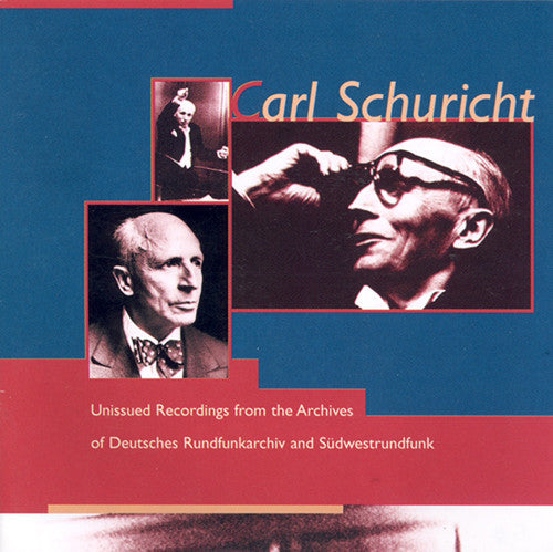 the album cover for Carl Schuricht - Unissued Recordings from the German Radio Archives