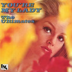Ultimates - You're My Lady (Vinyl)