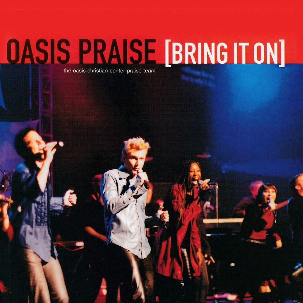 the album cover for Oasis Praise - Bring It On
