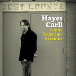 Hayes Carll - Sesiones de soledad (CD)