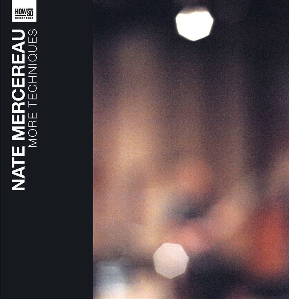 the album cover for Nate Mercereau - More Techniques