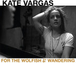 Kate Vargas - For The Wolfish & Wandering (CD)
