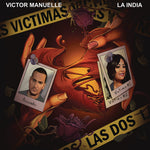 the album cover for Victor Manuelle& La India - Victimas Las Dos