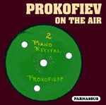 the album cover for Sergei Prokofiev/ Vedernikov,Anatoly - Prokofiev on the Air