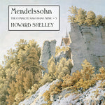 Howard Shelley - Mendelssohn: Música completa para piano solo, vol. 5 (CD)
