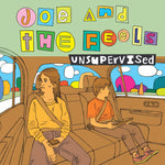the album cover for Joe & The Feels - Unsupervised