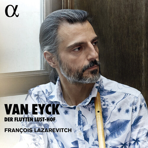 Francois Lazarevitch - Der Fluyten Lust-Hof (CD)