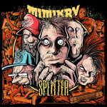the album cover for Mimikry - Splitter