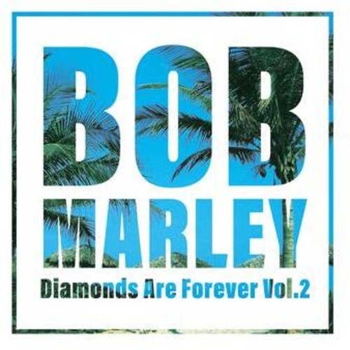 Bob Marley - Diamonds Are Forever 2 (Vinyl)