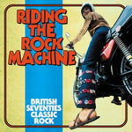 Riding The Rock Machine: Rock clásico británico de los setenta / Varios (CD)