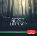 the album cover for Medtner / Huang - Solo Piano Works 1