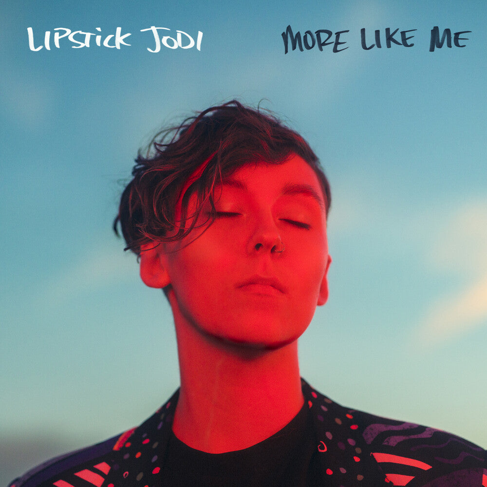 the album cover for Lipstick Jodi - More Like Me (Red Translucent Vinyl) [Colored Vinyl] (Red)