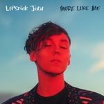the album cover for Lipstick Jodi - More Like Me (Red Translucent Vinyl) [Colored Vinyl] (Red)