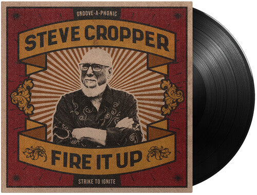 Steve Cropper - Fire It Up (Vinyl)