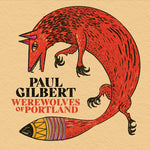 ポール・ギルバート - Werewolves Of Portland (CD)