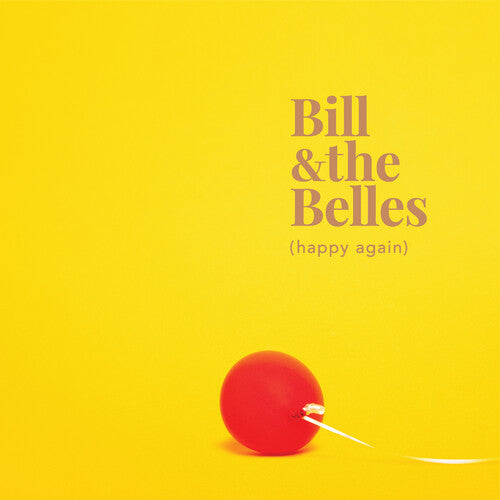 Bill & the Belles - Happy Again (CD)