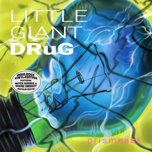 Prismcast - Little Giant Drug (Green Vinyl) (Vinyl)